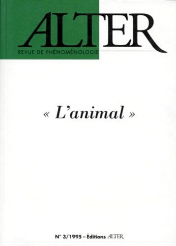 Emprunter ALTER N. 3,  L'ANIMAL livre