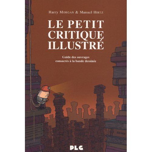 Emprunter Petit Critique Illustré (Le) livre