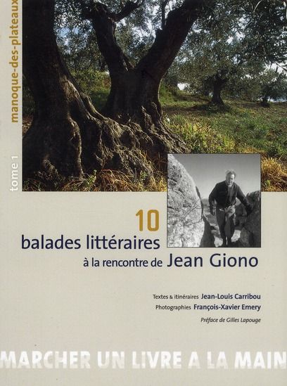 Emprunter 10 balades littéraires à la rencontre de Jean Giono livre