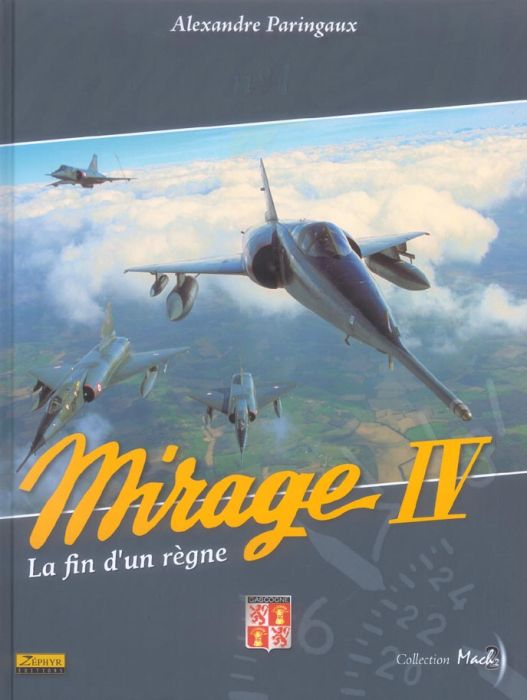 Emprunter Mirage IV. La fin d'un règne livre