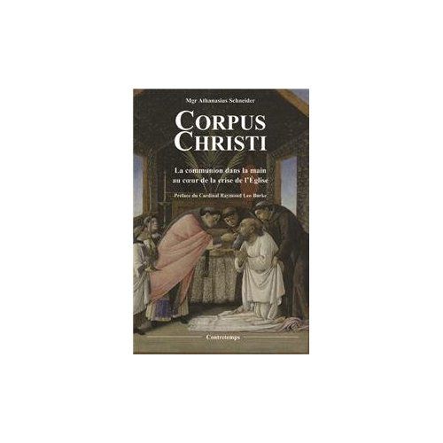 Emprunter Corpus Christi. La communion dans la main au coeur de la crise de l'Eglise livre