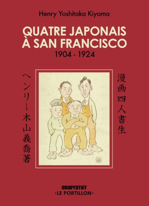 Emprunter Quatre japonais à San Francisco 1904-1924 livre