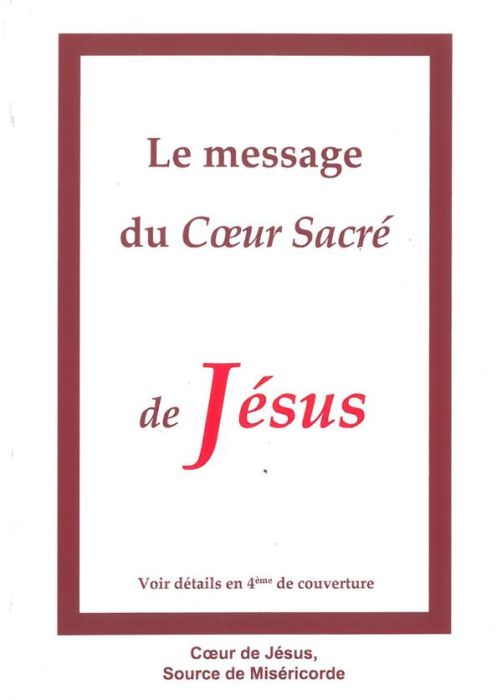 Emprunter Le message du Coeur Sacré de Jésus livre