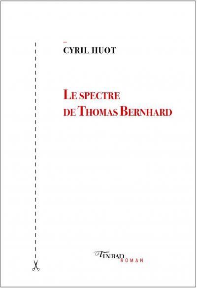 Emprunter Le spectre de Thomas Bernhard livre