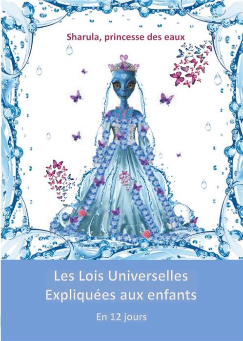 Emprunter Les Lois Universelles expliquées aux enfants livre