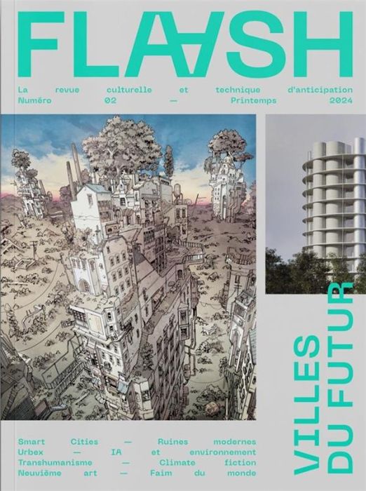 Emprunter Flaash N° 2, printemps 2024 : Villes du futur livre
