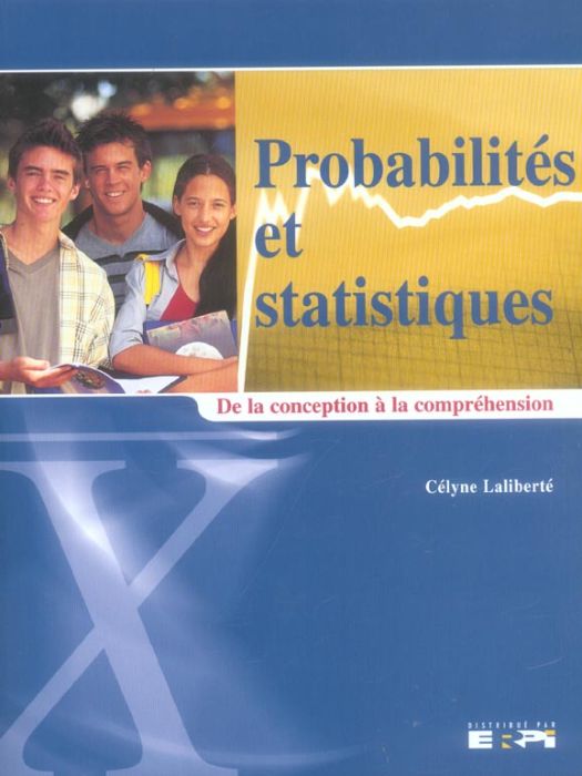 Emprunter Probabilités et statistiques. De la conception à la compréhension livre