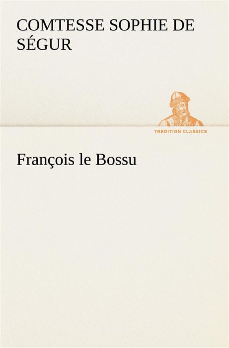 Emprunter François le Bossu livre