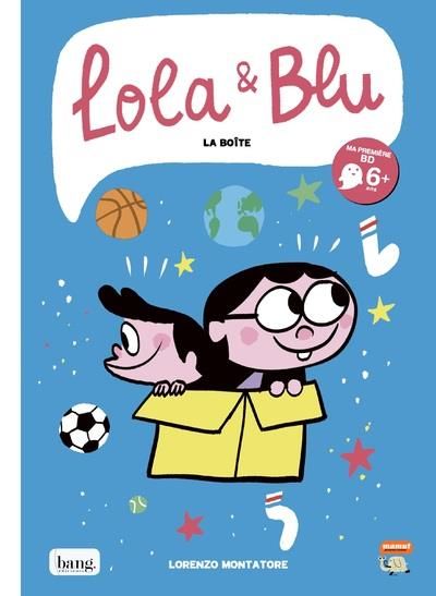 Emprunter Lola & Blu : La boîte livre