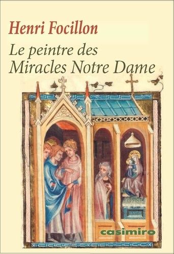 Emprunter Le peintre des Miracles Notre Dame livre