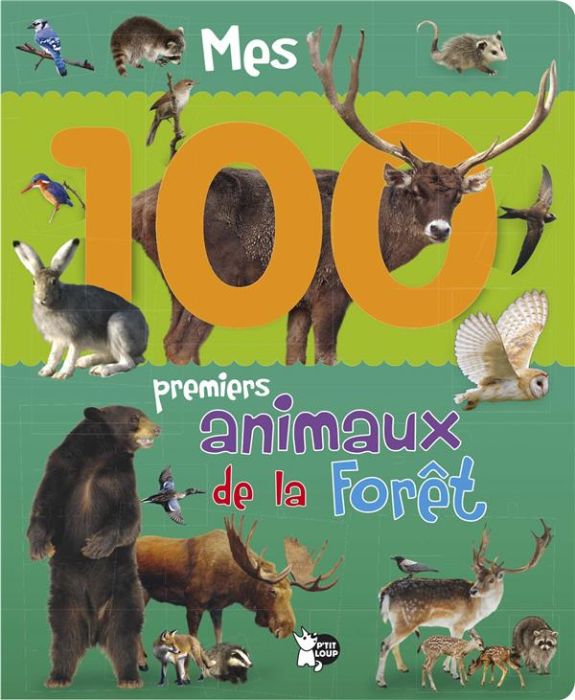 Emprunter Mes 100 premiers animaux de la forêt livre