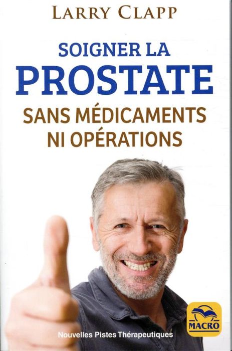 Emprunter Soigner la prostate sans médicaments ni opérations. livre