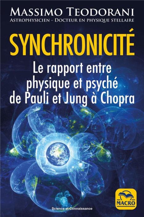 Emprunter Synchronicité. Le rapport entre physique et psyché de Pauli et Jung à Chopra, 4e édition livre