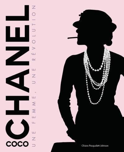 Emprunter Coco Chanel. Une femme, une révolution livre
