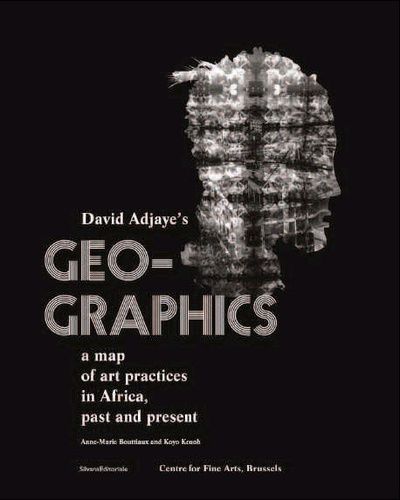 Emprunter Geo-graphics. A map of art practices in Africa, past and present livre