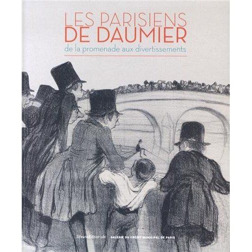 Emprunter Les Parisiens de Daumier. De la promenade aux divertissements livre