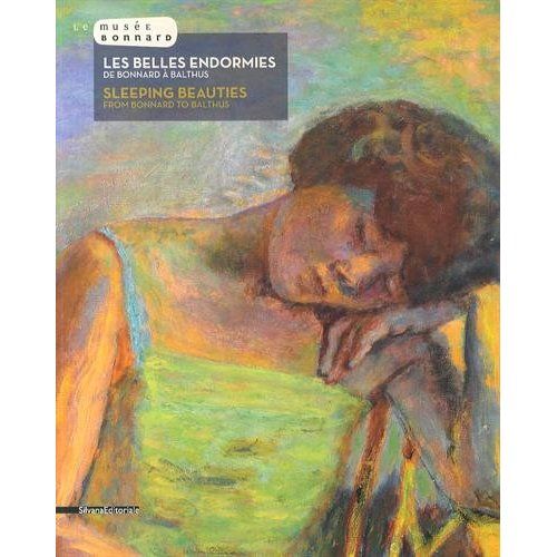 Emprunter Les belles endormies de Bonnard à Balthus. Edition bilingue français-anglais livre