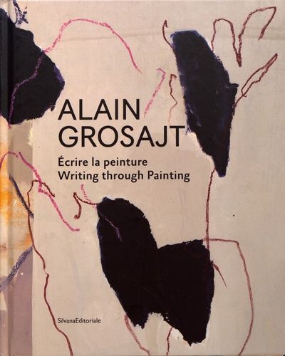 Emprunter Alain Grosjat. Ecrire la peinture, Edition bilingue français-anglais livre