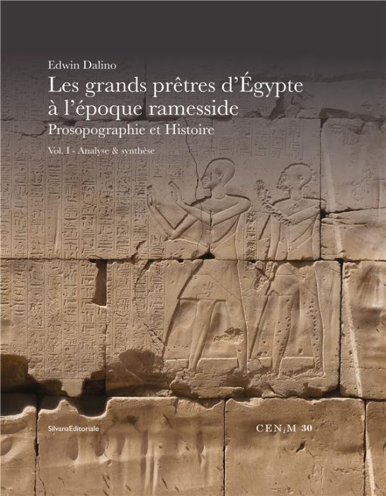 Emprunter Les grands prêtres d'Egypte à l'époque ramesside. Prosopographie et Histoire Volume 1, Analyse & syn livre