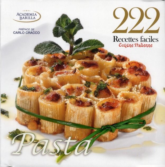 Emprunter 222 recettes faciles de la Cuisine Italienne. Pasta livre