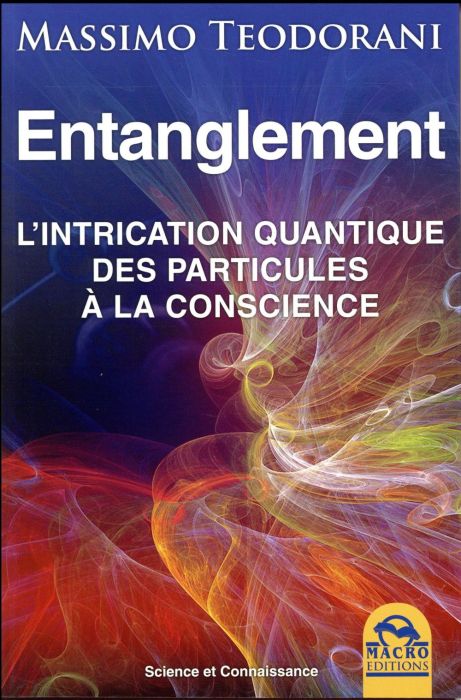 Emprunter Entanglement. L'intrication quantique des particules à la conscience, 2e édition livre