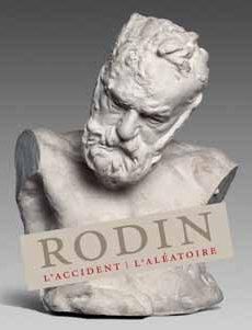 Emprunter Rodin. L'accident. L'aléatoire livre