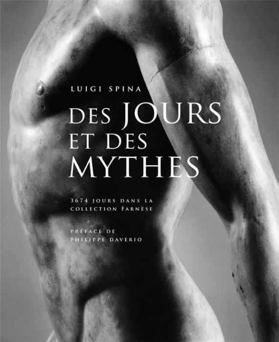 Emprunter Des jours et des mythes. Marbres sculptés de la collection Farnèse livre