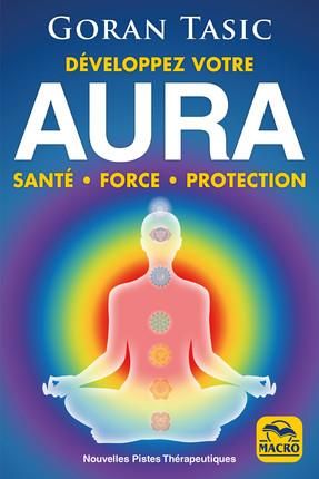 Emprunter Développez votre aura. Santé, force, protection livre