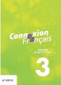Emprunter Français Connexion 3. Cahier d'activités livre