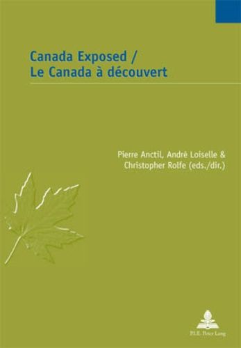 Emprunter Canada Exposed / Le Canada à découvert livre