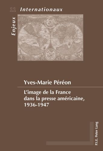 Emprunter L'image de la France dans la presse américaine, 1936-1947 livre