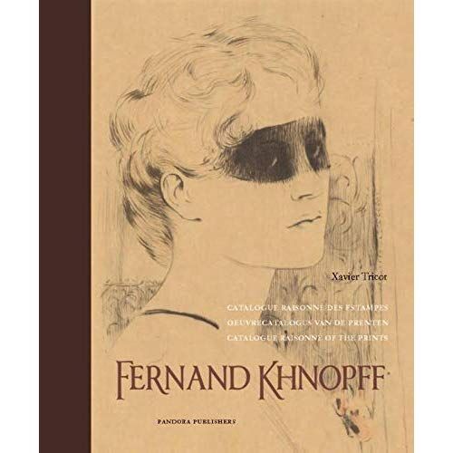 Emprunter Fernand Khnopff. Catalogue raisonné des estampes et des platinotypes rehaussés livre