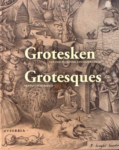 Emprunter Grotesques. Fantasy Portrayed, édition bilingue anglais-néerlandais livre