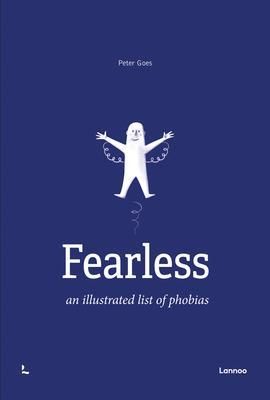 Emprunter FEARLESS - AN ILLUSTRATED LIST OF PHOBIAS livre