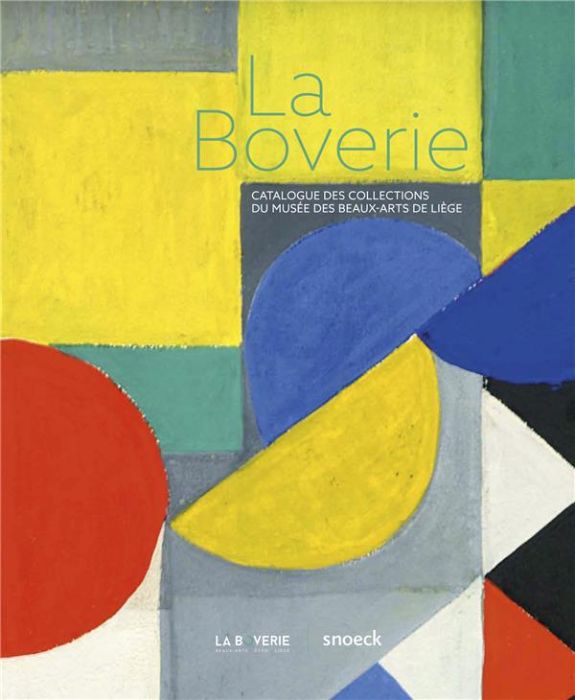 Emprunter La Boverie. Catalogue des collections du musée des beaux-arts de Liège livre