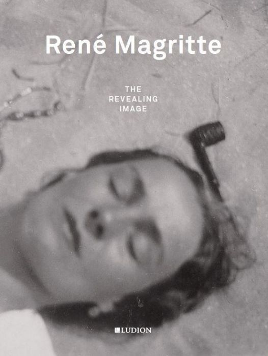 Emprunter RENE MAGRITTE, THE REVEALING IMAGE livre