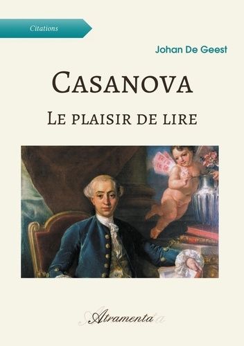 Emprunter Casanova. Le plaisir de lire livre