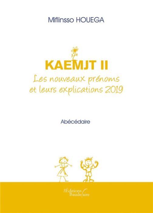 Emprunter KAEMJT II : Les nouveaux prénoms et leurs explications 2019 livre