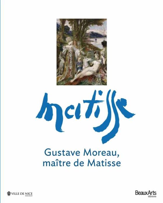 Emprunter Gustave Moreau, maître de Matisse livre