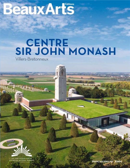 Emprunter Le centre Sir John Monash. Villers-Bretonneux, Edition bilingue français-anglais livre