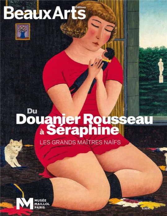 Emprunter Du Douanier Rousseau à Séraphine. Les grands maîtres naïfs livre
