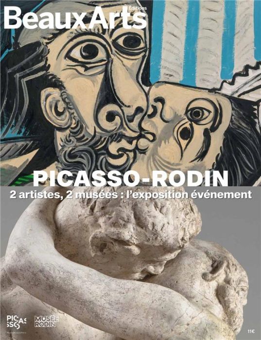Emprunter Picasso - Rodin. 2 artistes, 2 musées : l'exposition évènement - Musée Picasso et Musée Rodin livre