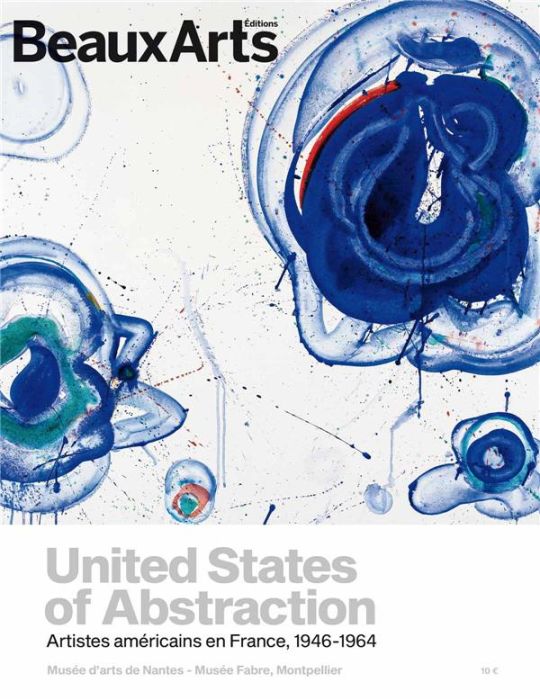 Emprunter United States of Abstraction. Artistes américains en France, 1946-1964 livre