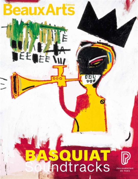 Emprunter Basquiat soundtracks livre