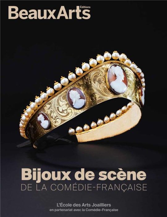 Emprunter Bijoux de scène de la Comédie-Française. à l’École des Arts Joailliers, site Mercy-Argenteau livre