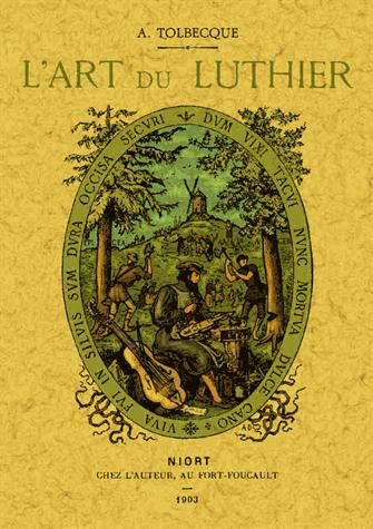 Emprunter L'art du luthier. Fac-similé de l'édition de Niort, chez l'auteur, 1903 livre