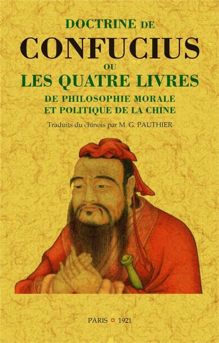 Emprunter Doctrine de Confucius ou les quatre livres de philosophie morale et politique de la Chine livre