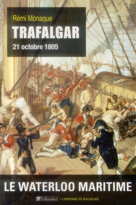 Emprunter Trafalgar. 21 octobre 1805 livre
