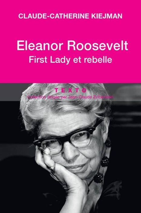 Emprunter Eleanor Roosevelt. First Lady et rebelle livre