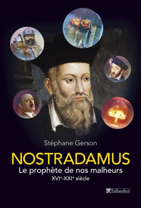 Emprunter Nostradamus. Le prophète de nos malheurs XVIe-XXIe siècle livre